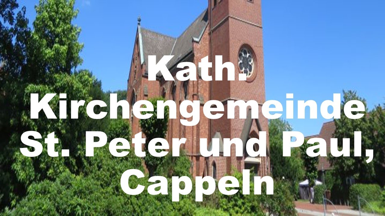 Kath. Kirchengemeinde St. Peter und Paul, Cappeln #cappeln