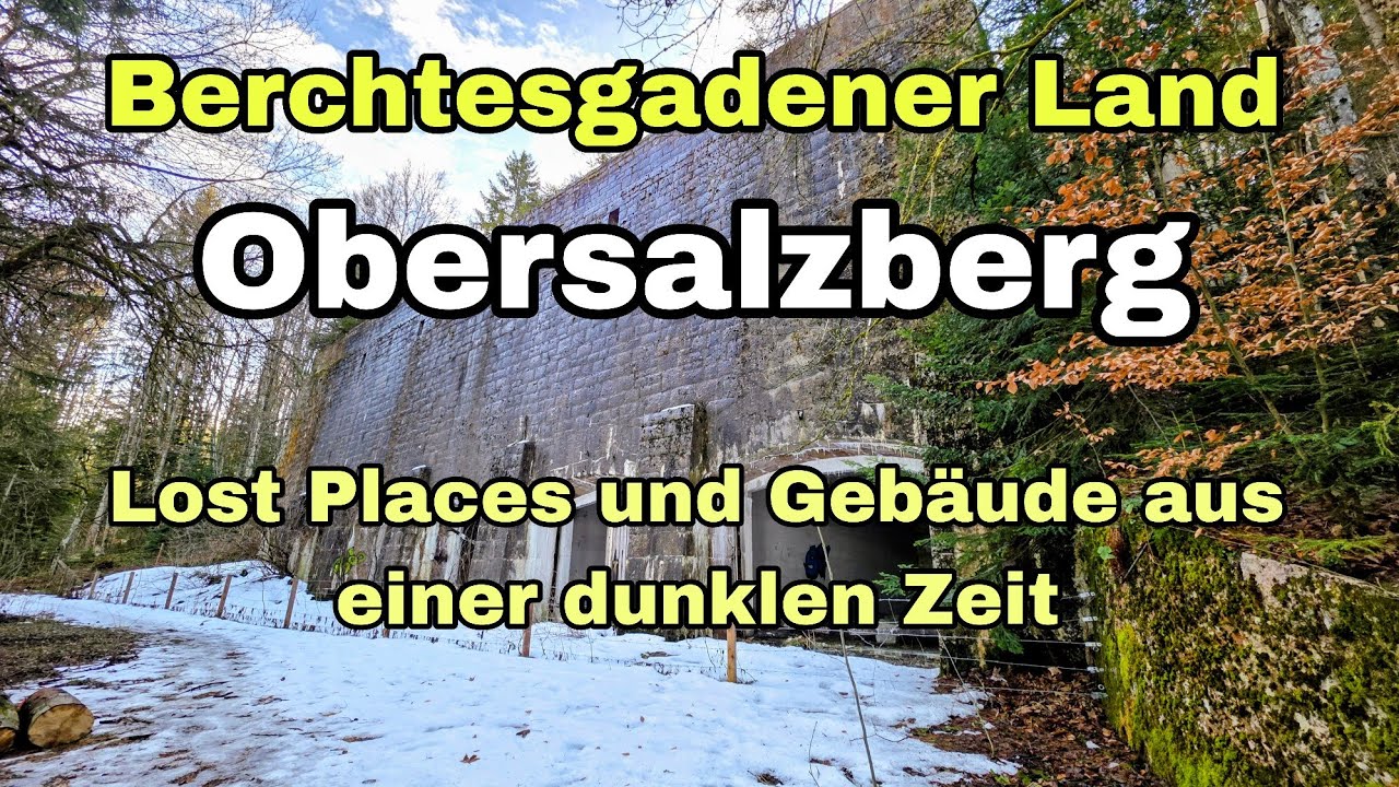 Berchtesgadener Land | Obersalzberg | Lost Places und Gebäude aus der NS-Zeit 