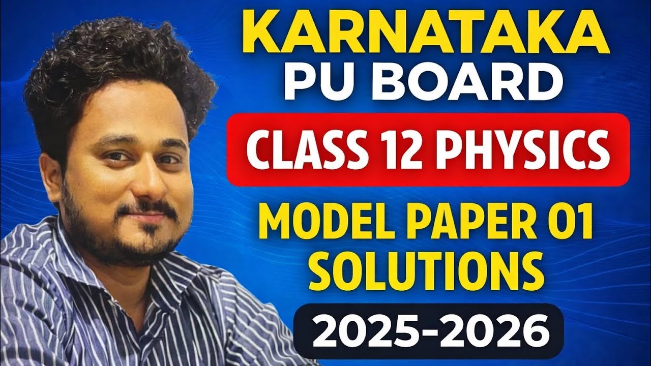 KARNATAKA PU BOARD PHYSICS MODEL PAPER 01 SOLUTIONS 2025-2025