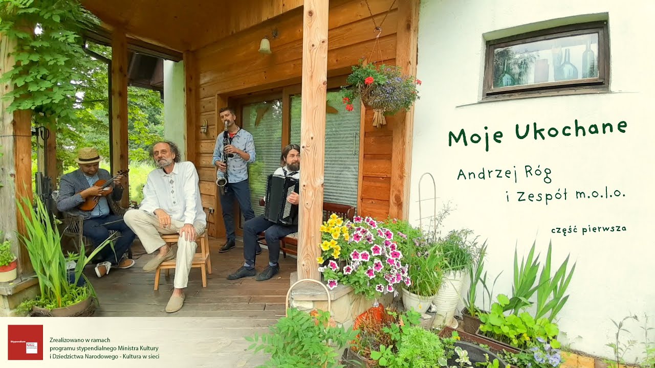 Moje Ukochane - Andrzej Róg i Zespół m.o.l.o. - Część Pierwsza