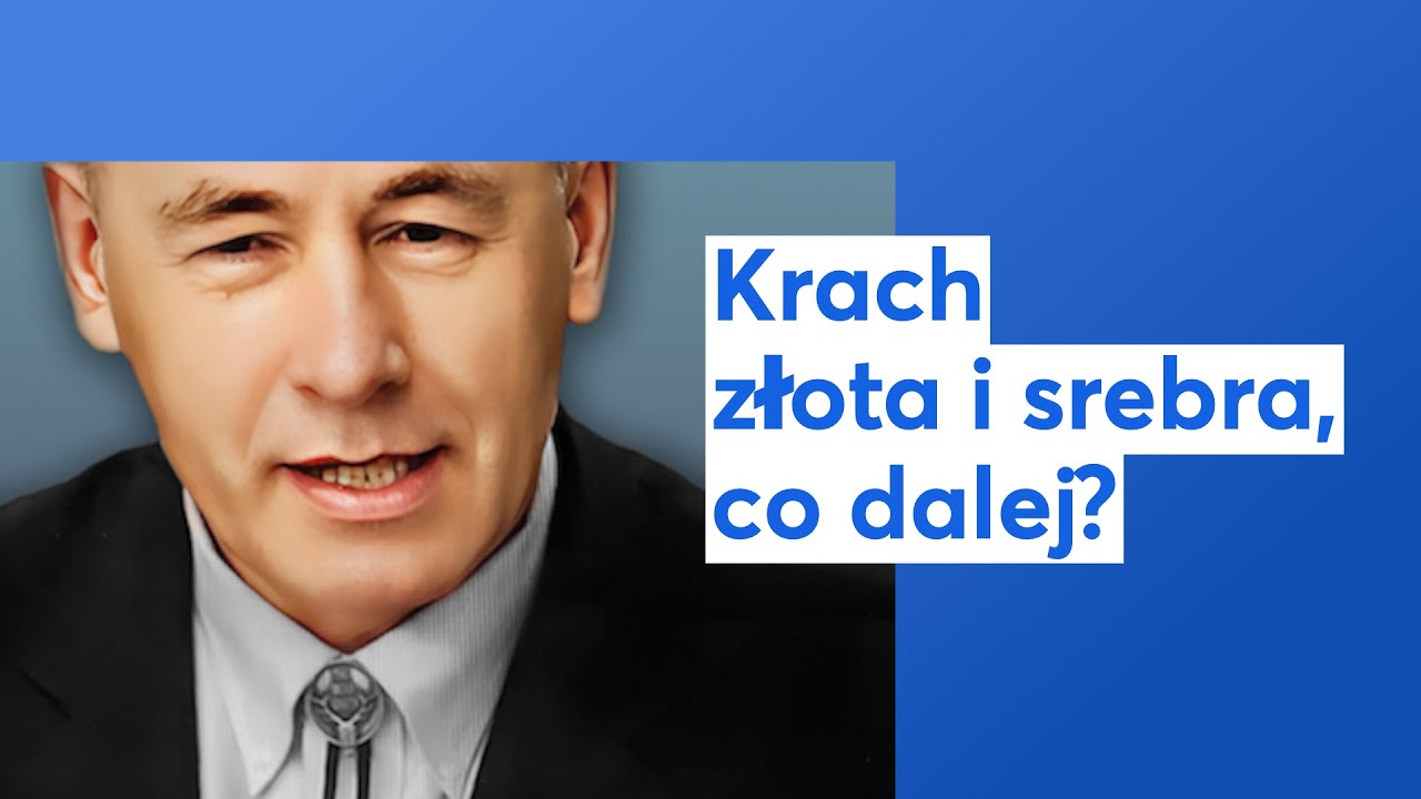 Krach złota i srebra i co dalej?