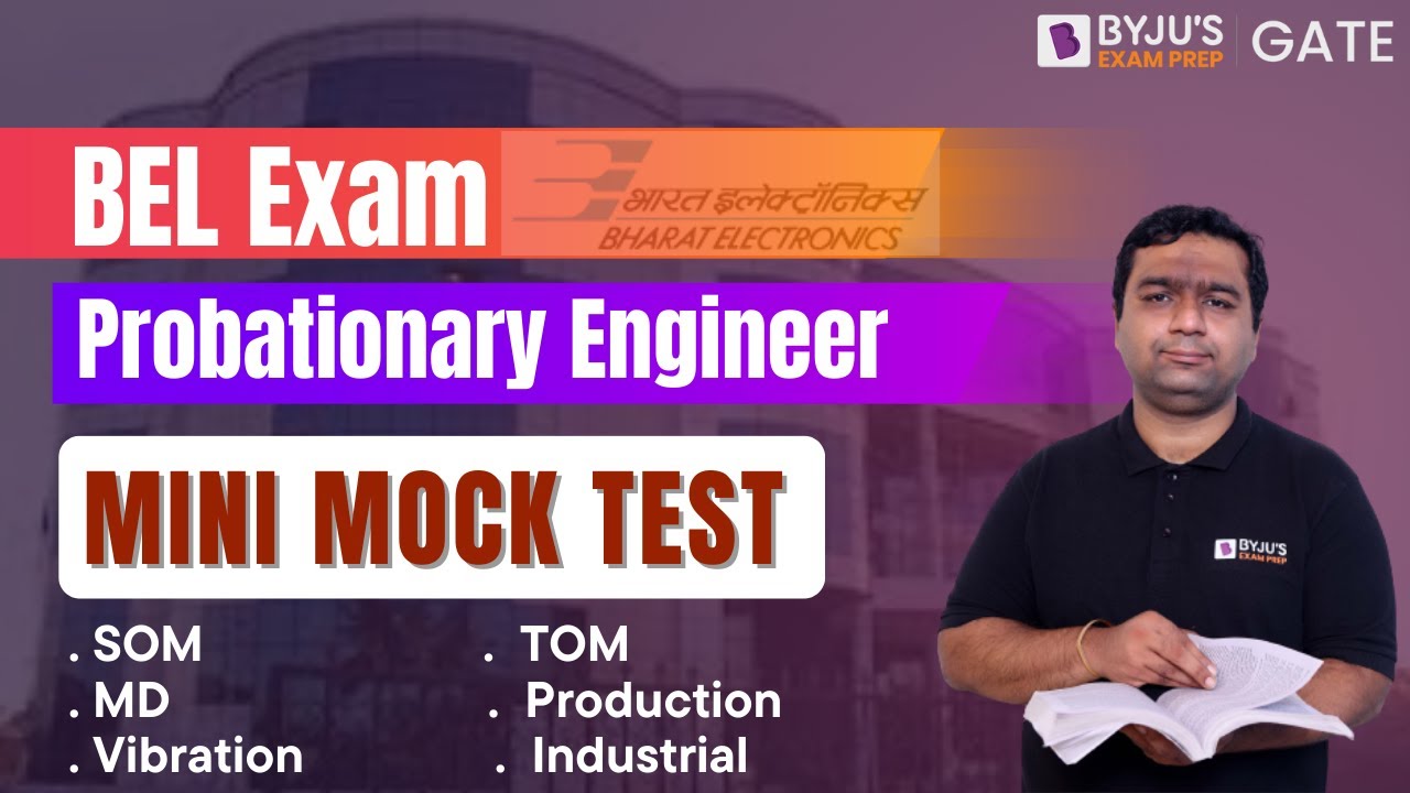BEL Exam | Probationary Engineer | Mini Mock Test | BYJU'S GATE