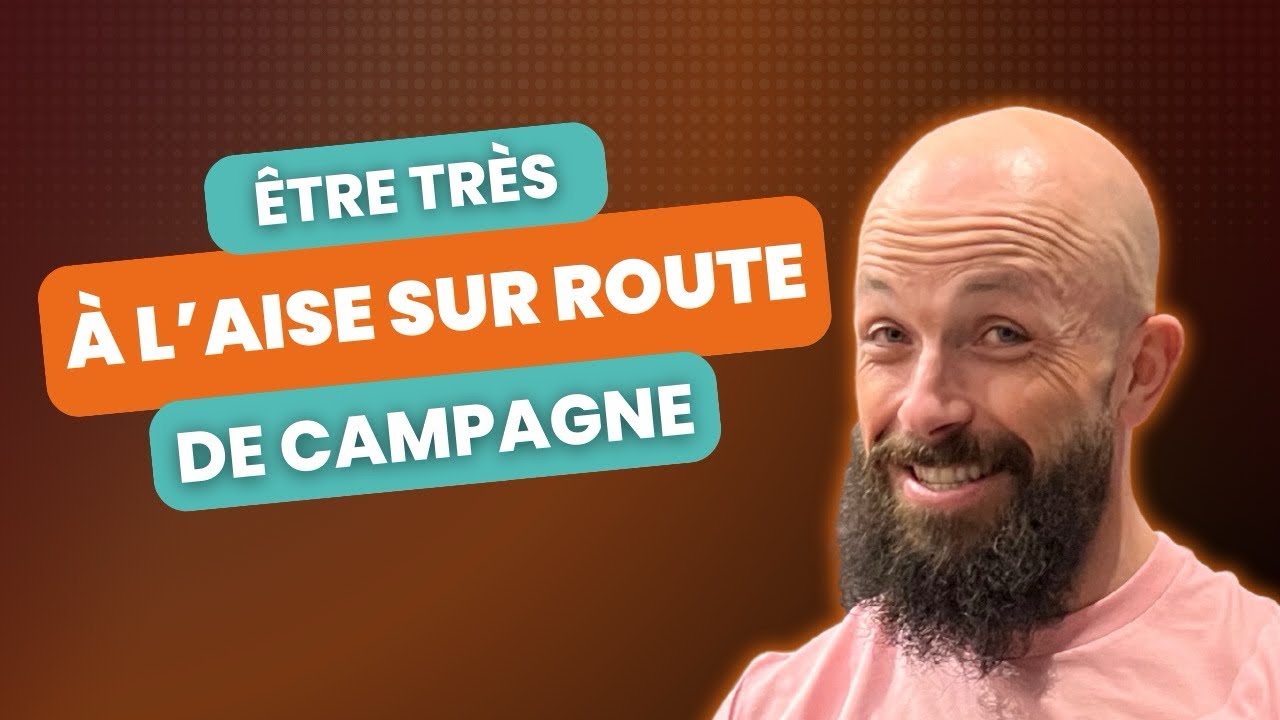 COMMENT RÉUSSIR À BIEN CONDUIRE EN CAMPAGNE ?