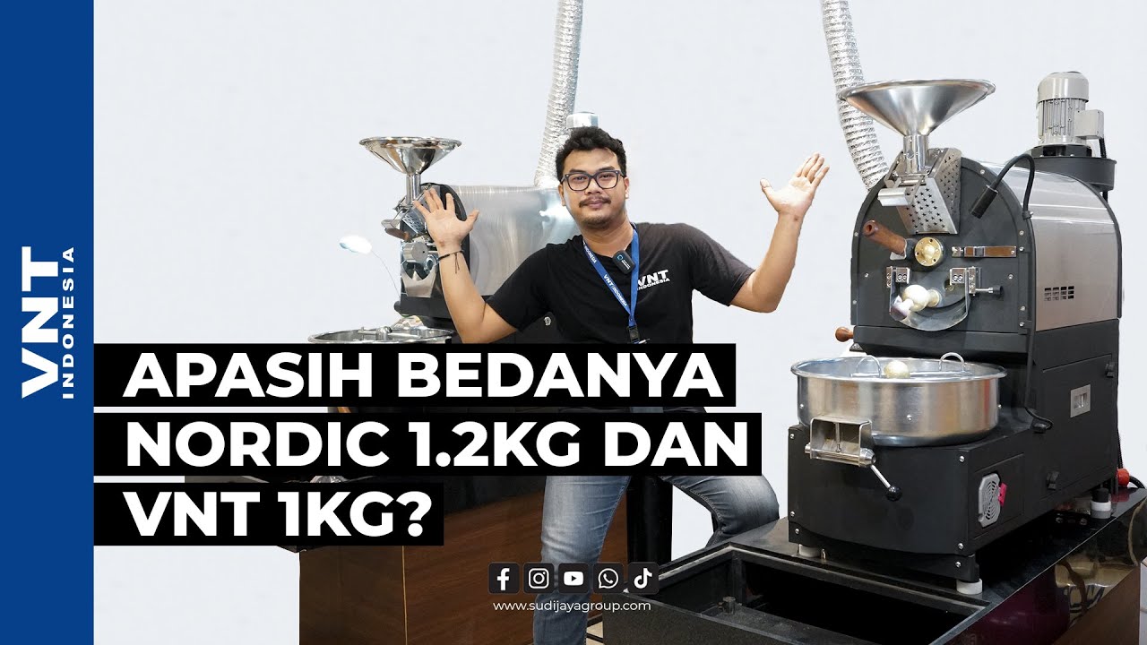 APASIH BEDANYA VNT 1 KG DENGAN NORDIC 1,2 KG - MESIN ROASTING