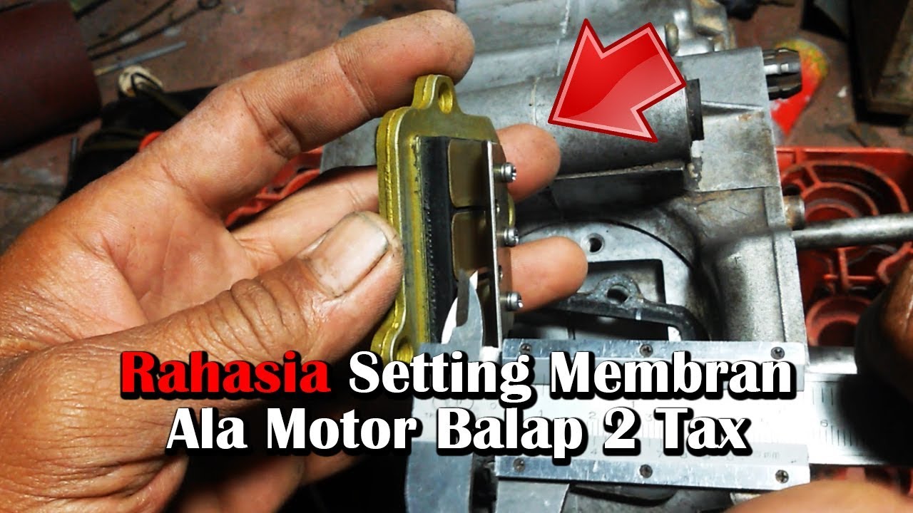 Cara Modifikasi Membran - Reed valve Ala Motor Balap