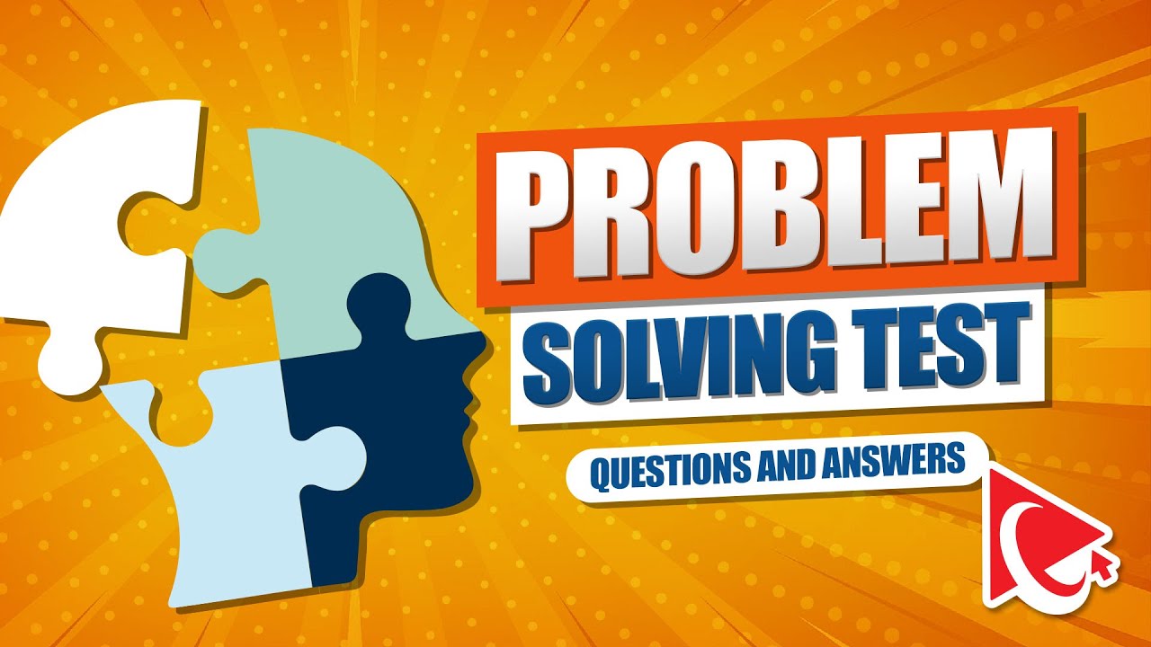 Advanced Problem Solving Test: Questions and Answers