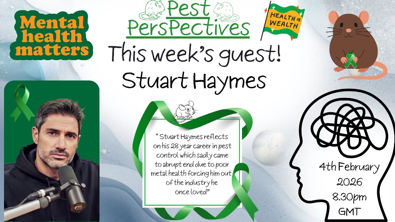 Pest perspectives EP 52 - Stuart Haymes: 28 Years in Pest Control and the Reality of Mental Health