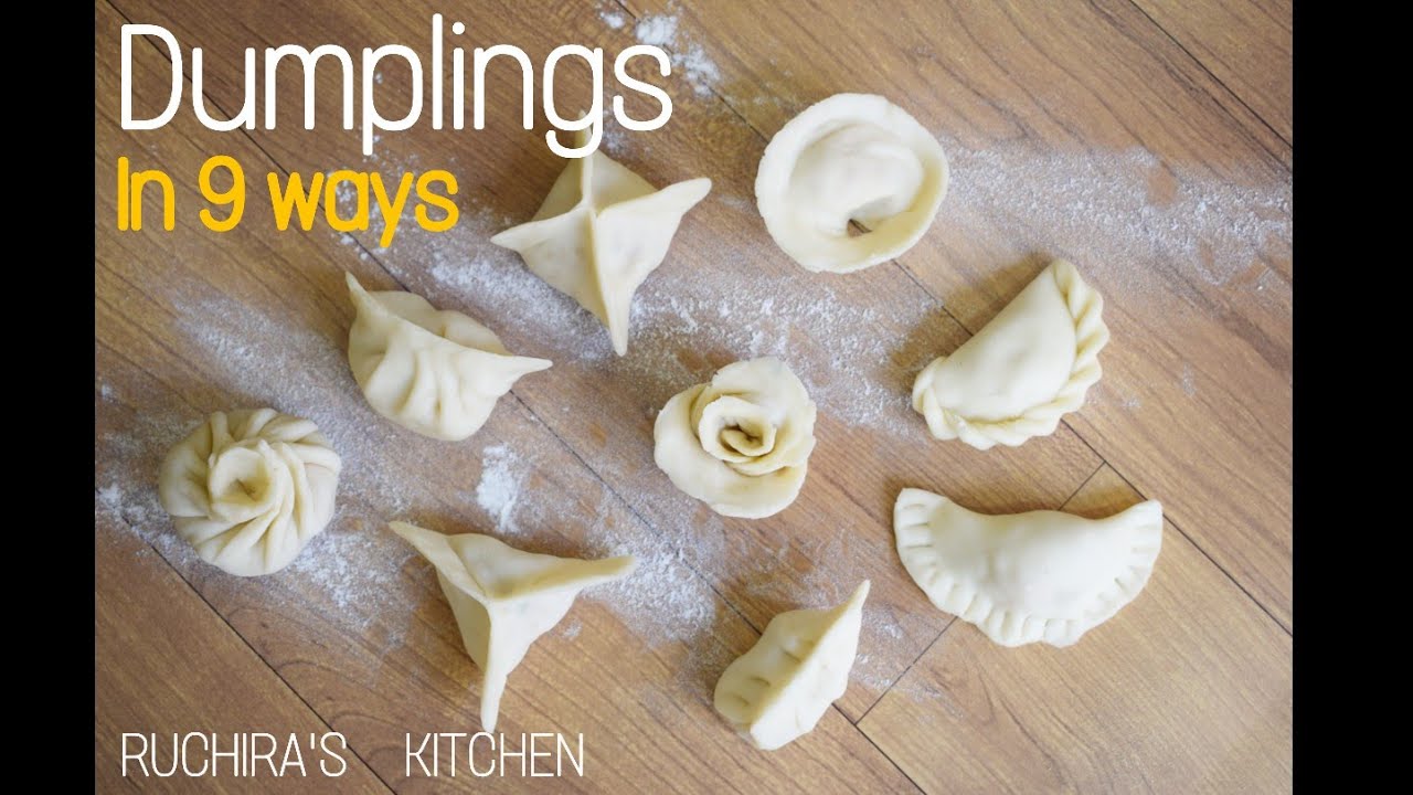 9 Ways to fold a Dumpling | Easy Ways to wrap momos/dumplings |  मोमोज़ कैसे फोल्ड करें ?