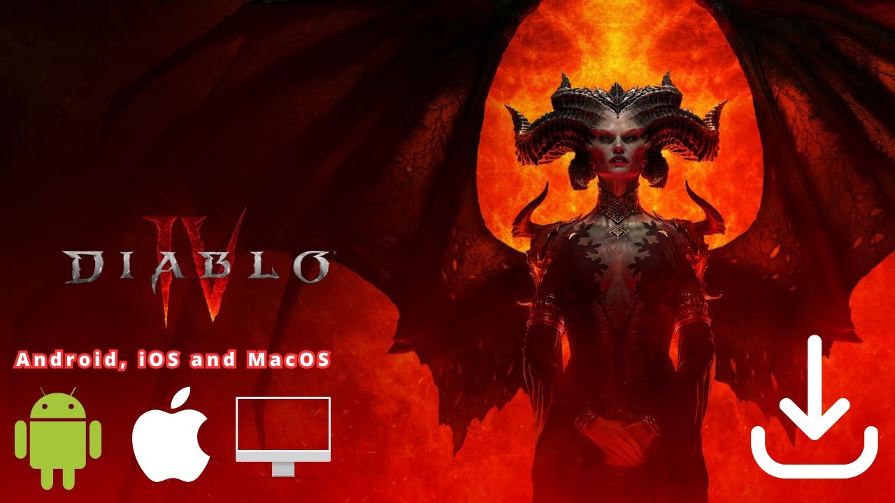 Diablo IV: How to Download on Android, iOS and MacOS Devices