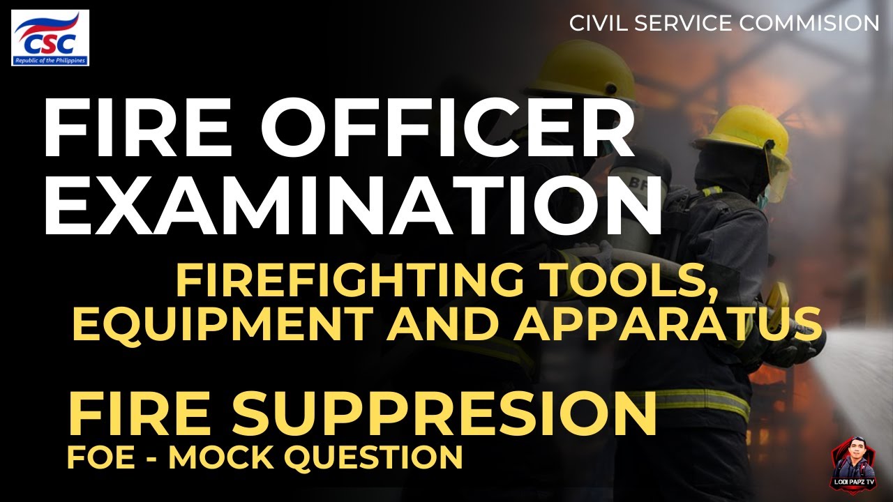 FIRE OFFICER EXAMINATION 2024 | FIRE SUPPRESSION | FOE | FIREFIGHTING TOOLS, EQUIPMENT AND APPARATUS