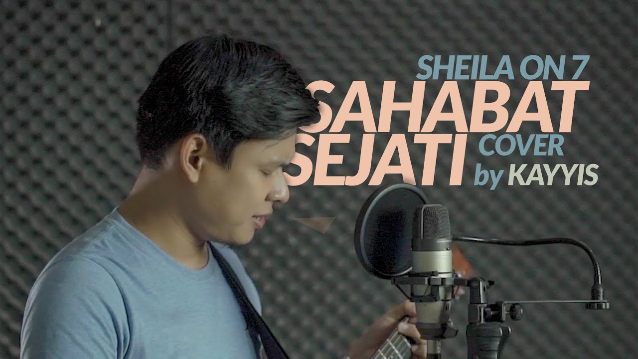 Sheila On 7 - Sahabat Sejati (Cover by Kayyis)