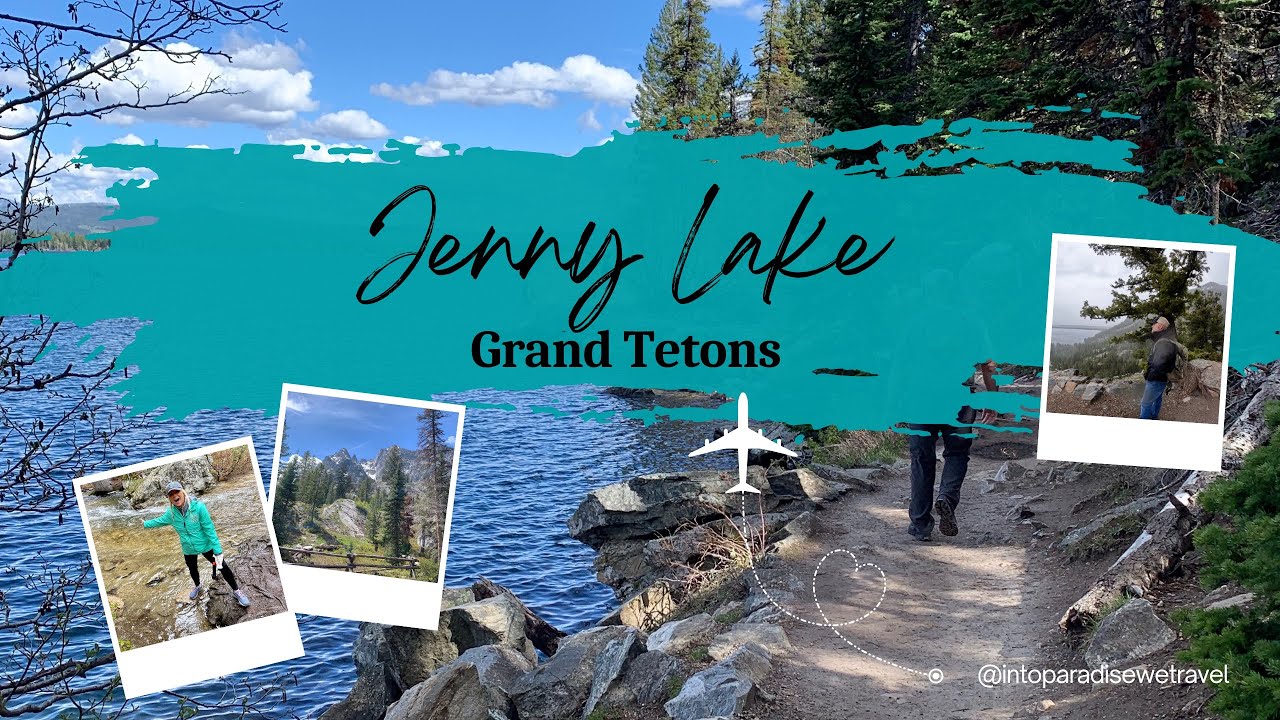 Jenny Lake - Hike to Inspiration Point in the Grand Tetons @intoparadisewetravel
