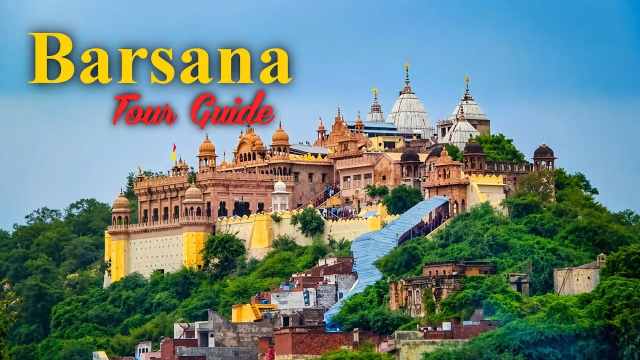 Barsana- Home Of Radha | Barsana Tourist Places | Barsana Travel Guide | Proof of Radha Krishna