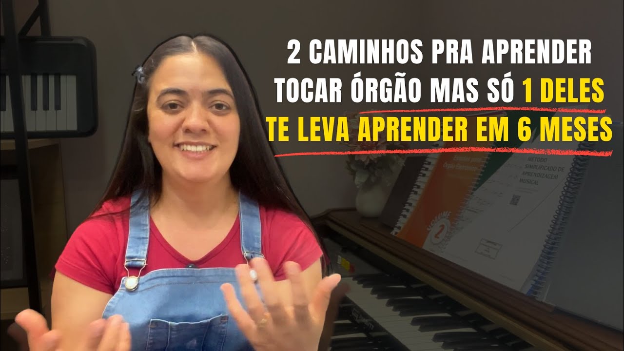 2 CAMINHOS PARA APRENDER TOCAR ÓRGÃO ELETRÔNICO