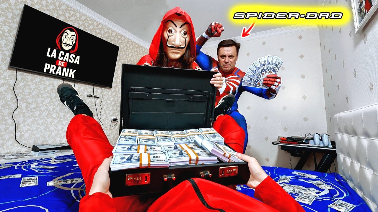 LA CASA DE PAPEL $1,000,000 PRANK ON SPIDER-DAD ( Funny La Casa de Prank POV )