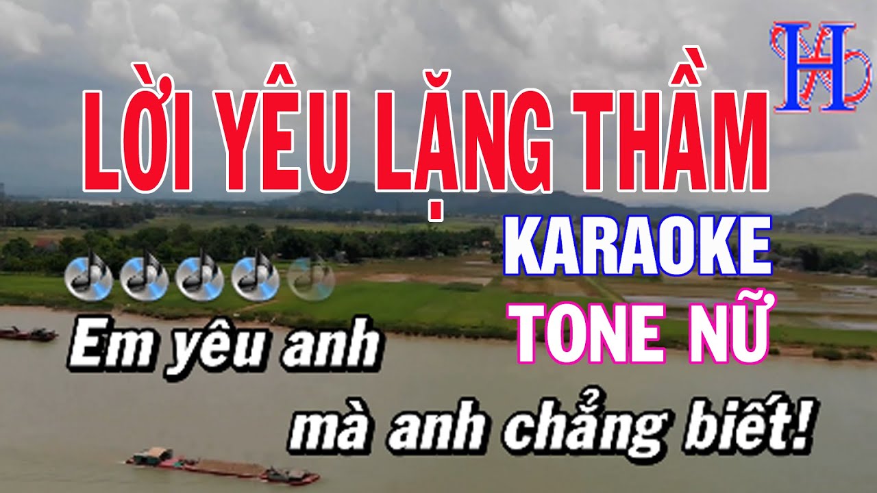[KARAOKE] LỜI YÊU LẶNG THẦM  - TONE NỮ - Lời : Hồ Xuân Tứ - Nhạc Lê An Tuyên