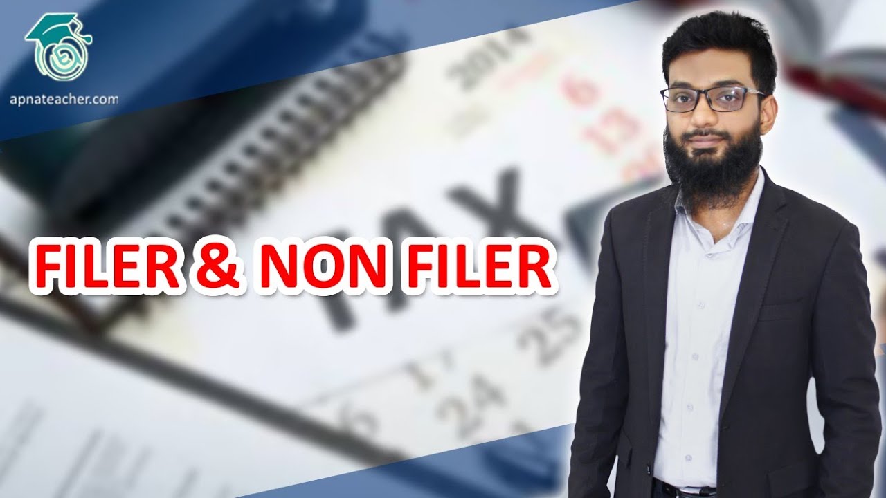 Filer and Non Filer | Tax Return| Taxpayer | Active and Non Active Tax Payer| Apna Teacher