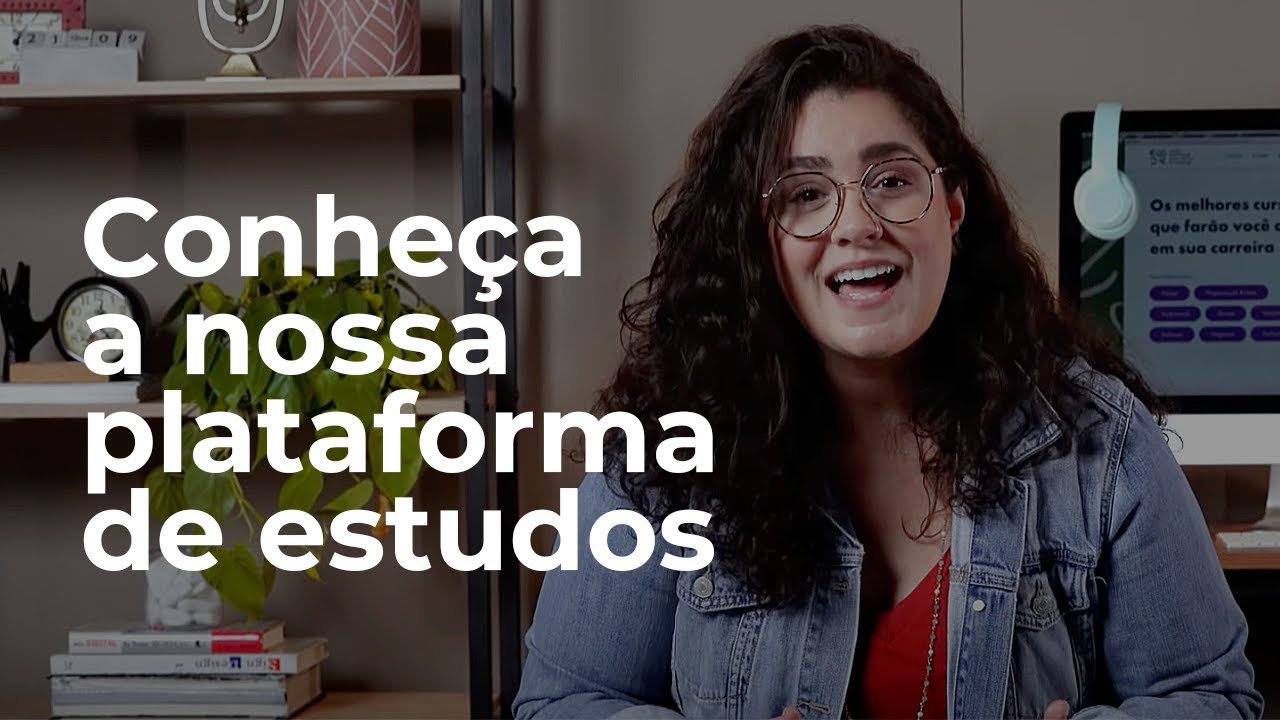 Conhe&ccedil;a a nossa plataforma de estudos