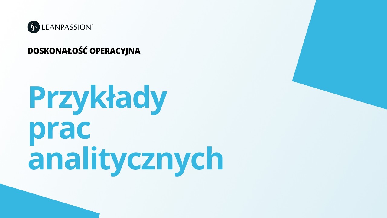 Analiza efektywności procesów operacyjnych w praktyce