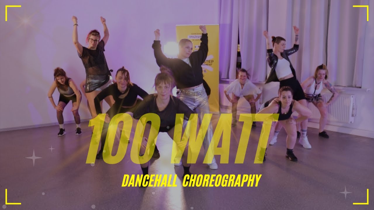 100 Watt - Kraff Gad | WATCH MI STEP Dancehall Choreography