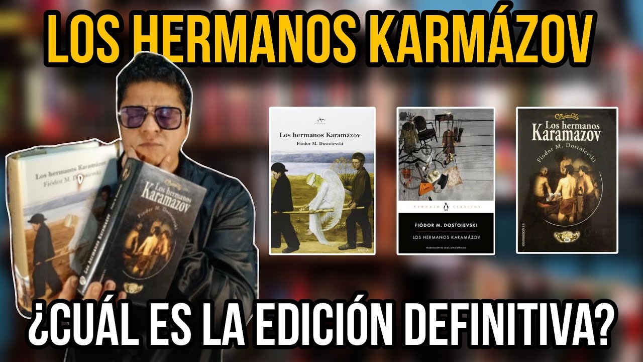 📚 «Los hermanos Karamazov» | Ediciones ABREVIADAS e INTEGRAS | Mejores TRADUCTORES | Precios 🔥