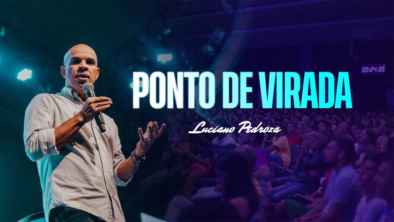 Ponto de virada - Pr. Luciano Pedroza // Paz Church Santarém