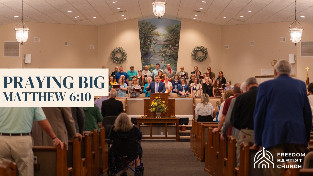 Praying Big | Matthew 6:10 | Assistant Pastor Noah Hooper