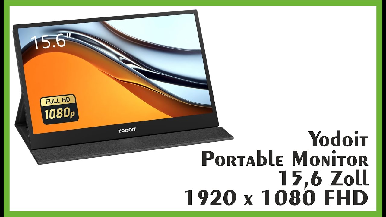 Yodoit Portable Monitor 15,6 Zoll 1920 x 1080 FHD - Unboxing & Test
