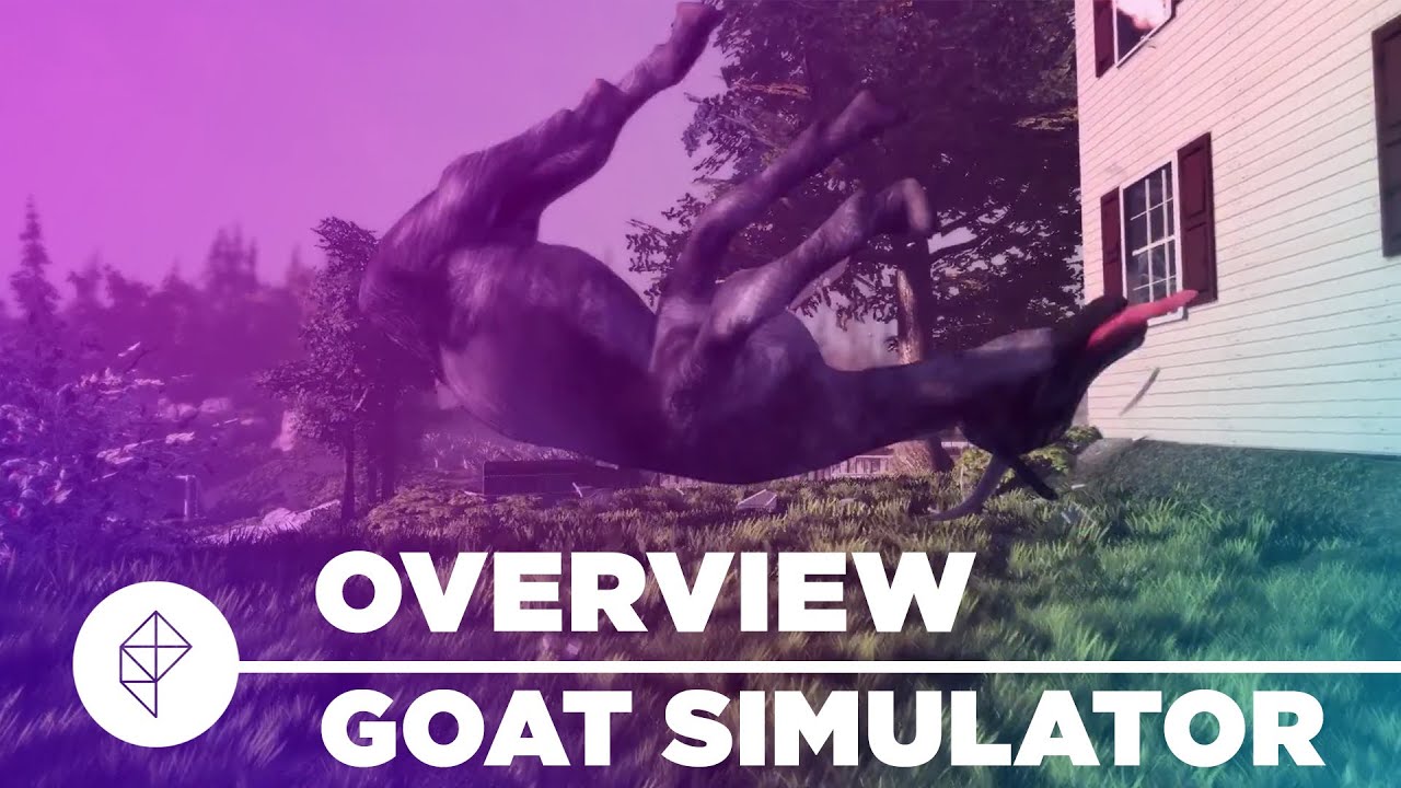 Goat Simulator - Gameplay Overview
