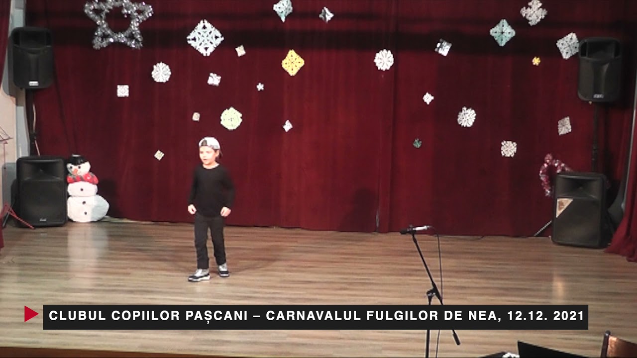 CLUBUL COPIILOR PASCANI – CARNAVALUL FULGILOR DE NEA, 12 DECEMBRIE 2021