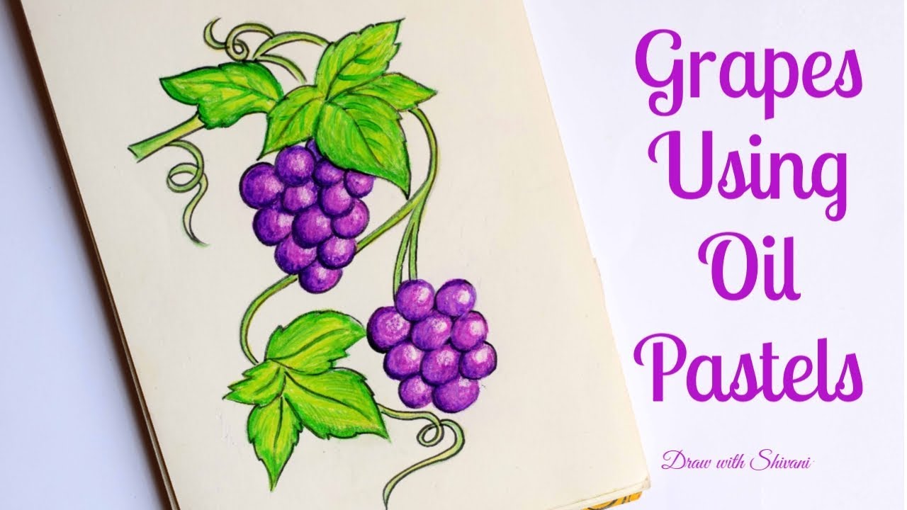 How to draw Grapes using Oil-pastels/ Grape Drawing
