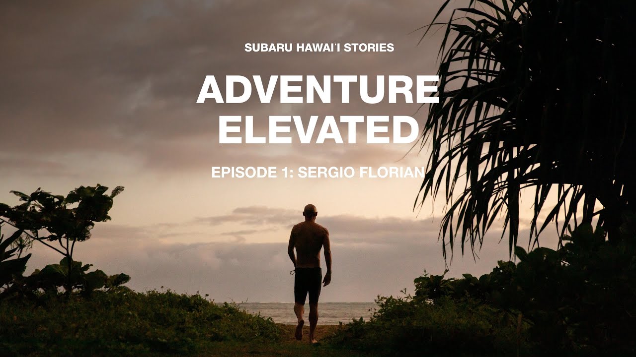 Subaru Hawai‘i Stories: Adventure Elevated | Sergio Florian