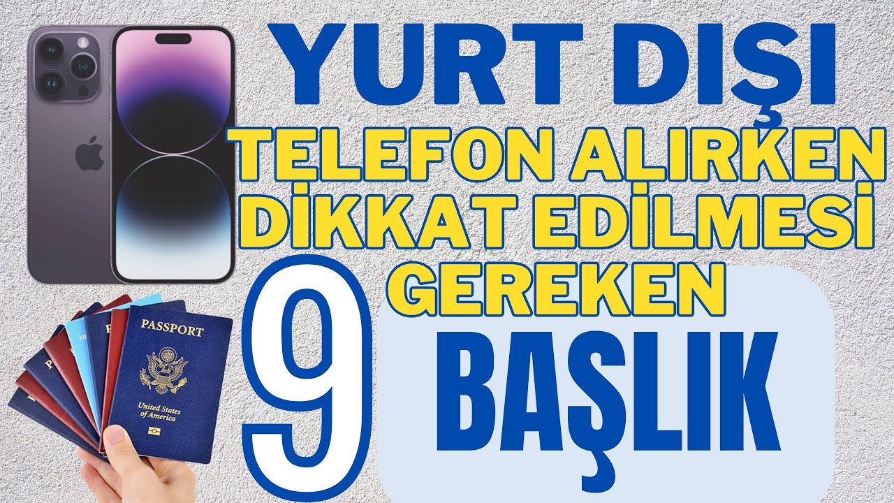 Yurt Dışı Telefon Alırken Nelere Dikkat Edilmeli ?