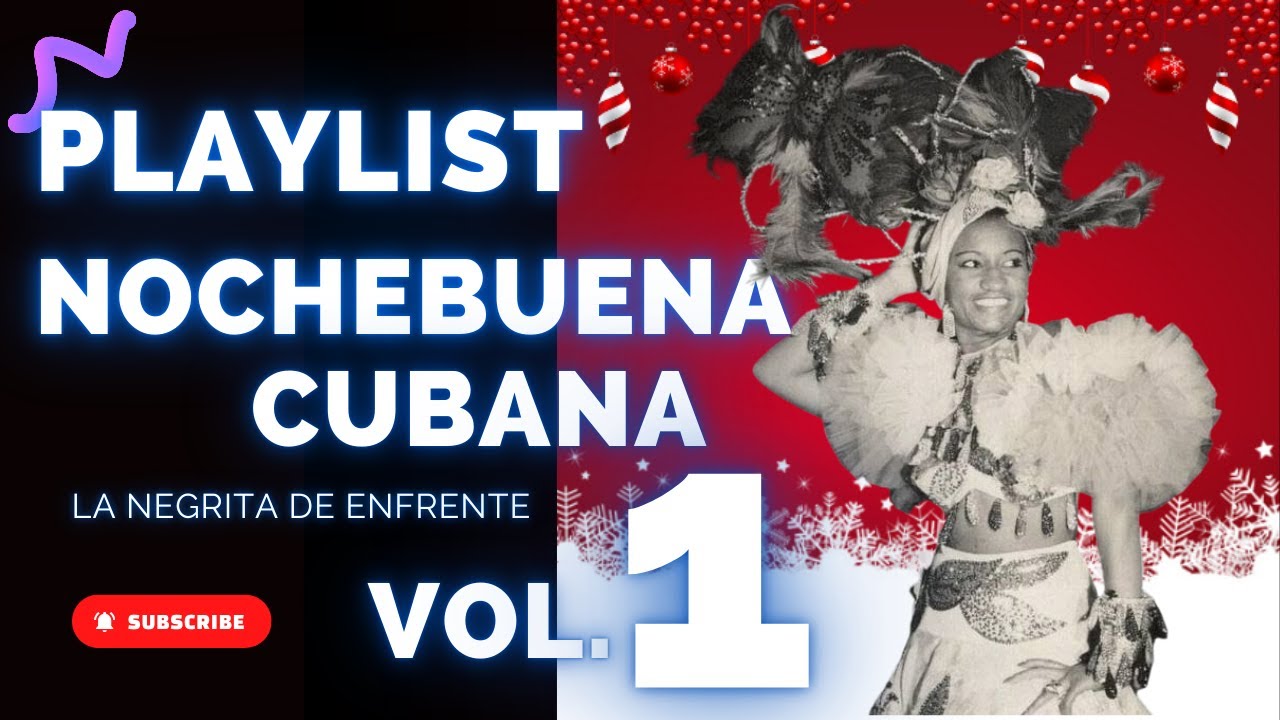 Nochebuena Cubana Bailable | Playlist Vol.1 #lanegritadeenfrente