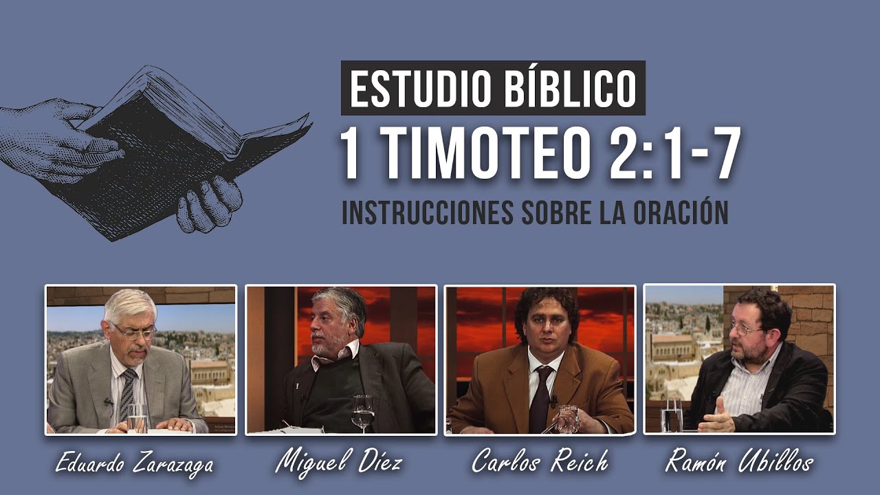 Estudio Bíblico // 1 Timoteo 2:1-7 - Versículo por Versículo