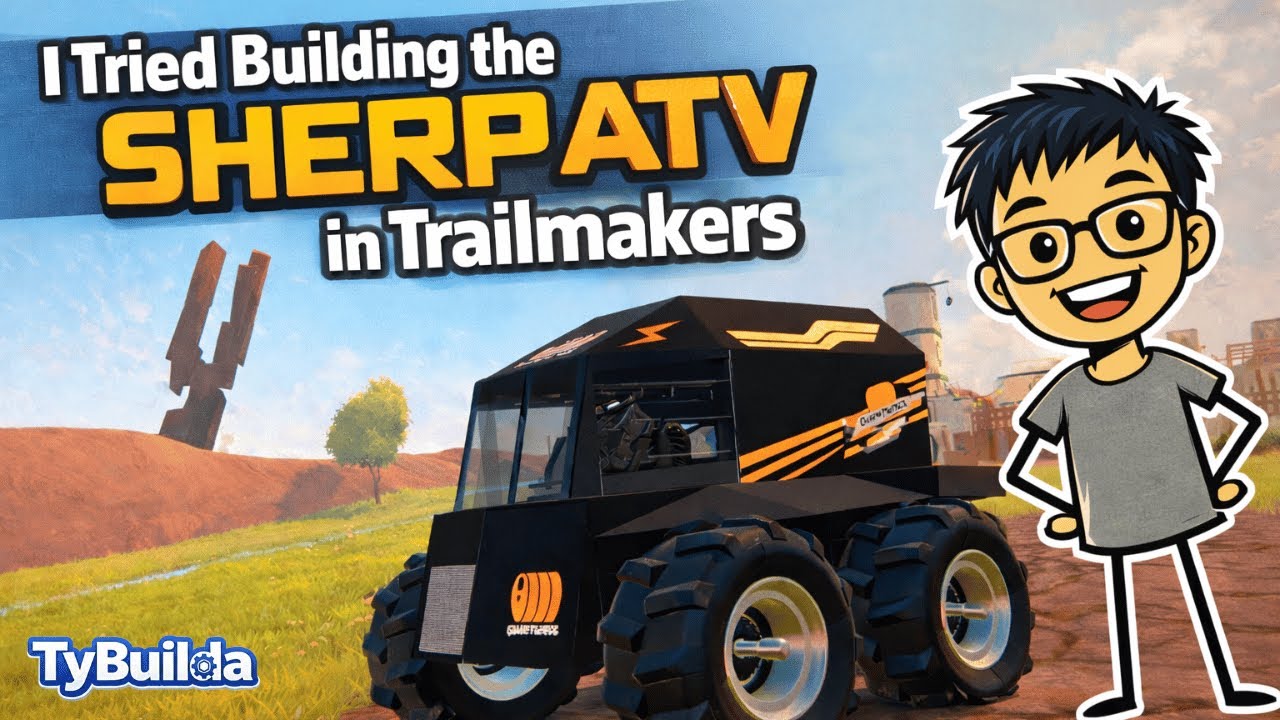 I Tried Building the SHERP ATV in Trailmakers | TyBuilda