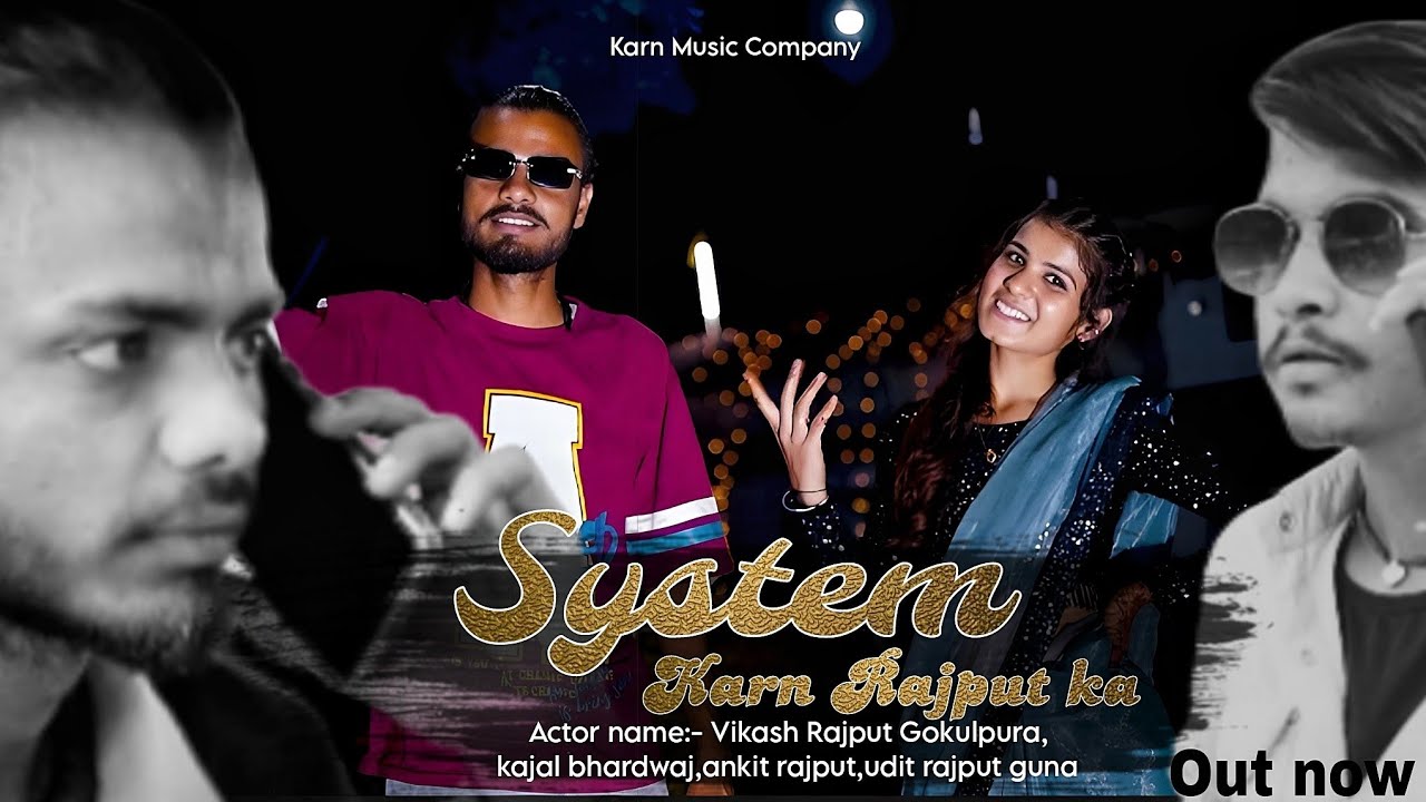 System Karn Rajput Ka !! Official Video Song !!  Vikash Rajput [ Karn Music Company]