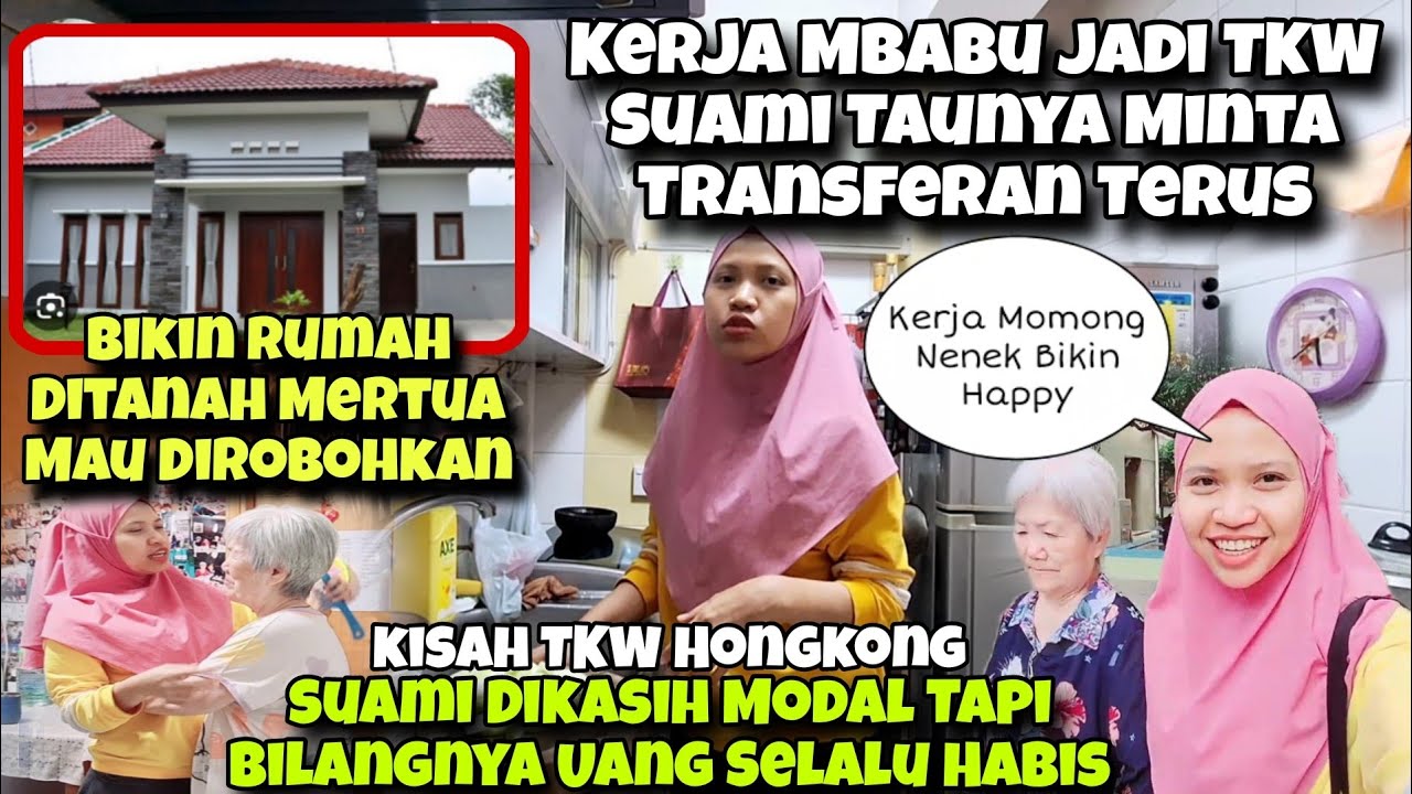 SUAMI TAUNYA MOROTIN MINTA TRANSFER KE ISTRI YG JADI TKW‼️CERITA TKW HONGKONG