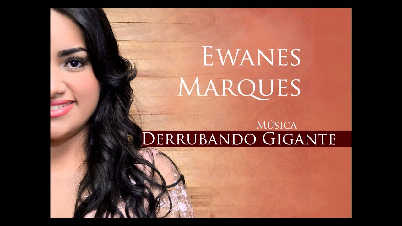 Ewanes Marques | Derrubando Gigantes