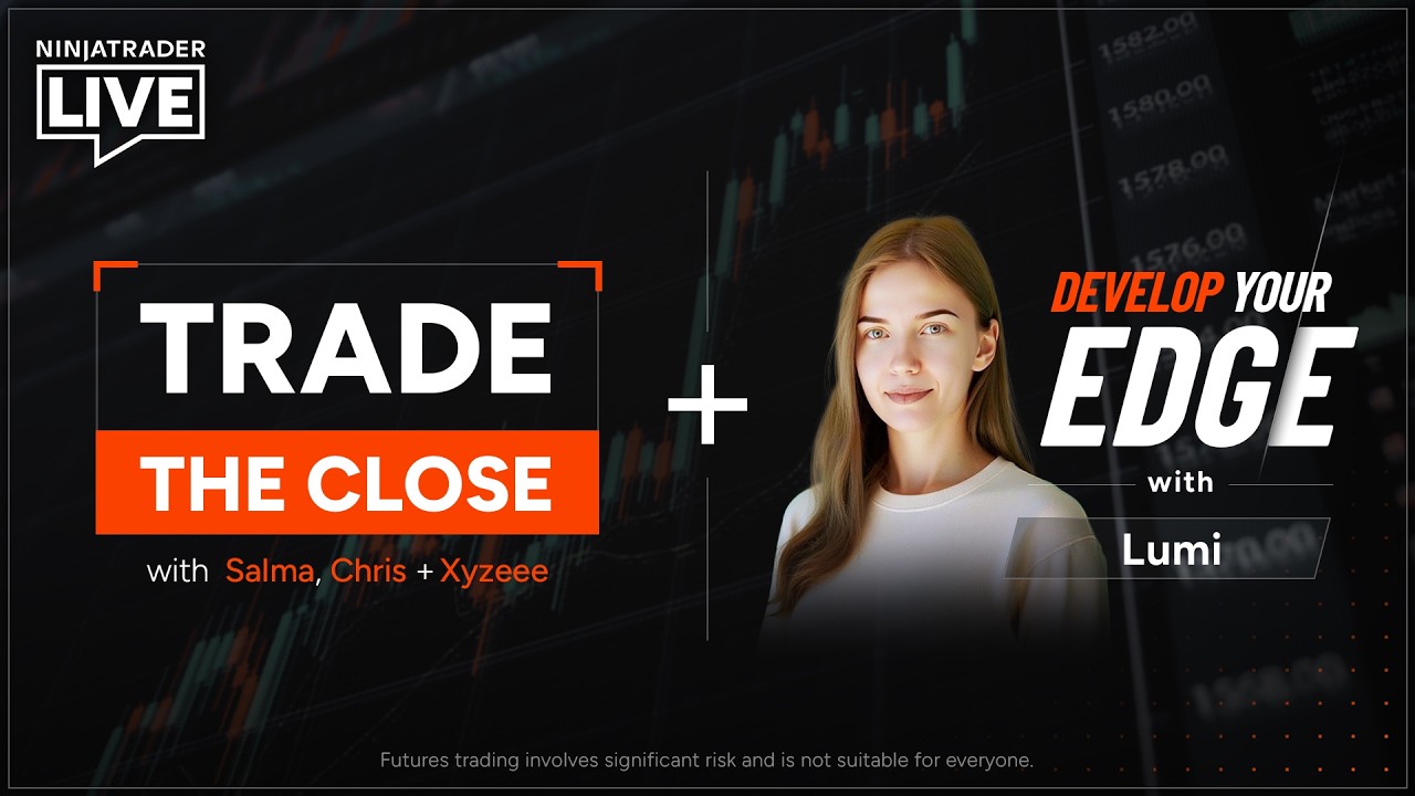 NinjaTrader Live | Develop Your Edge | The Gap Setup Every Index Trader Should Know ft. Lumi 9/24/26