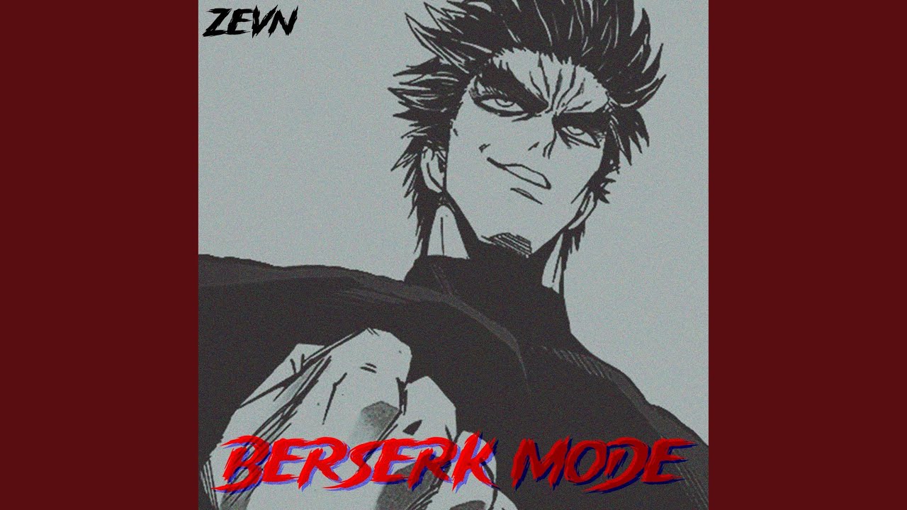 Berserk Mode