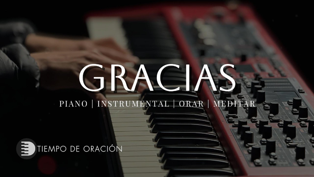 MUSICA INSTRUMENTAL PARA ORAR - TIEMPO CON DIOS  - PIANO INSTRUMENTAL - FONDO MUSICAL