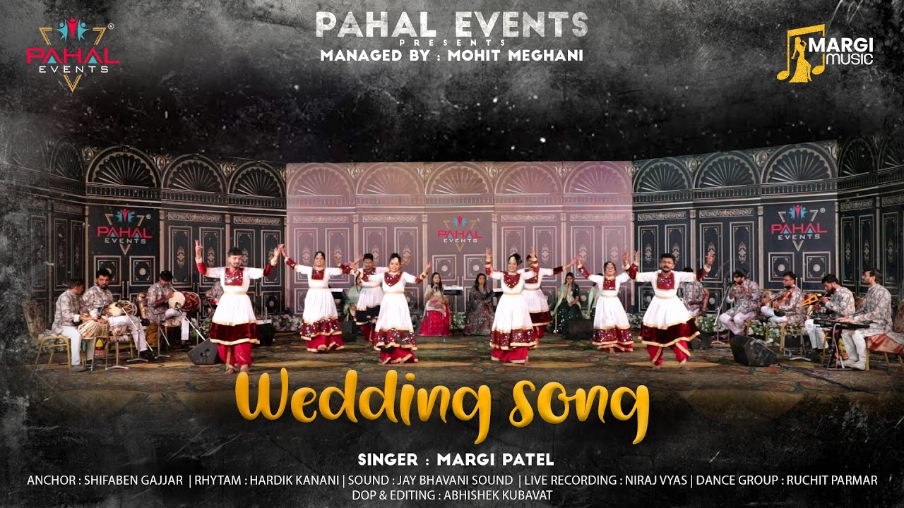 Partham Ganesh Besado | પરથમ ગણેશ બેસાડો (લગ્નગીત) | Pahal Events | Margi Patel