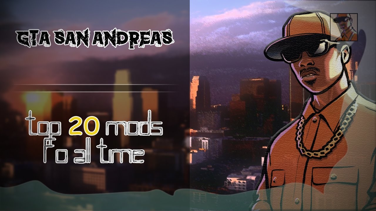 GTA SA : Top 20 Mods of all time (2025) + [DOWNLOAD LINKS] - (Cleos, skins, Textures..)