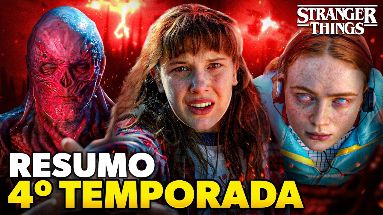 RESUMO DE STRANGER THINGS - 4&deg; Temporada!