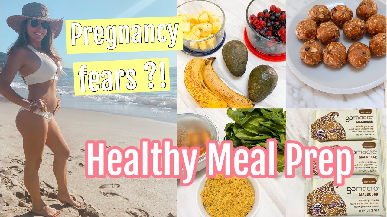 HEALTHY MEAL PREP// PREGNANCY FEARS? Q&A