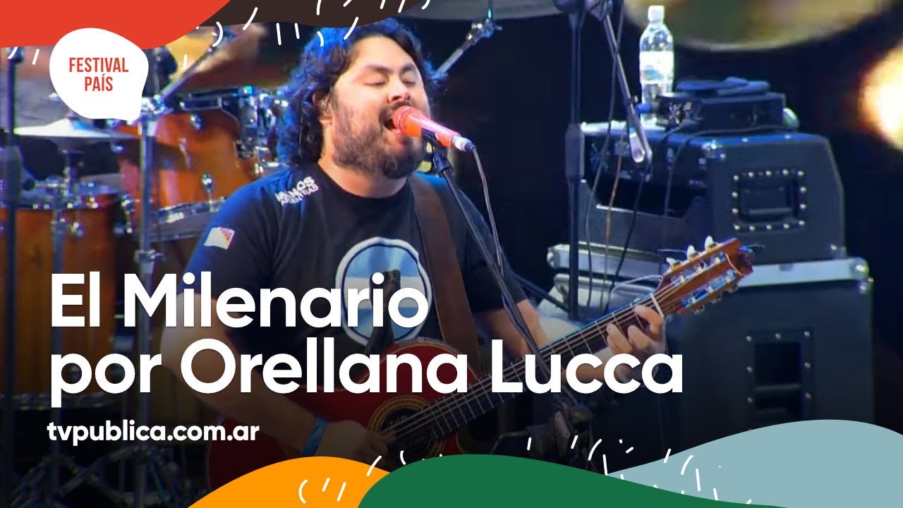 El Milenario por Orellana Lucca en Jes&uacute;s Mar&iacute;a - Festival Pa&iacute;s 2022