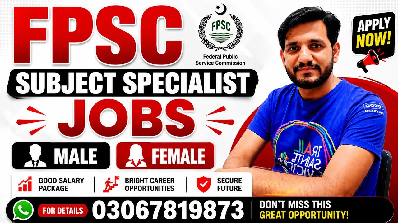 FPSC Subject' Specialist Jobs 2026 | FPSC Male & Female Jobs Update