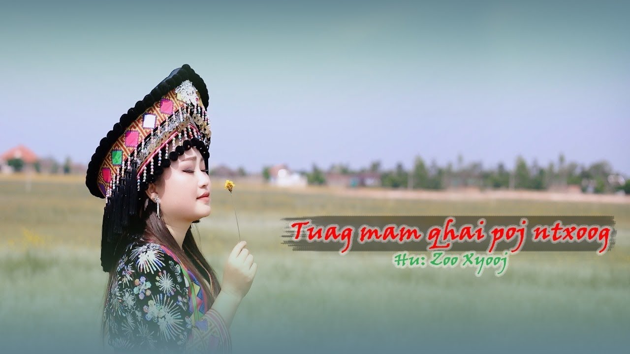 tuag mam qhia poj ntxoog By zoo xyooj nkauj tshiab 2023/11/5