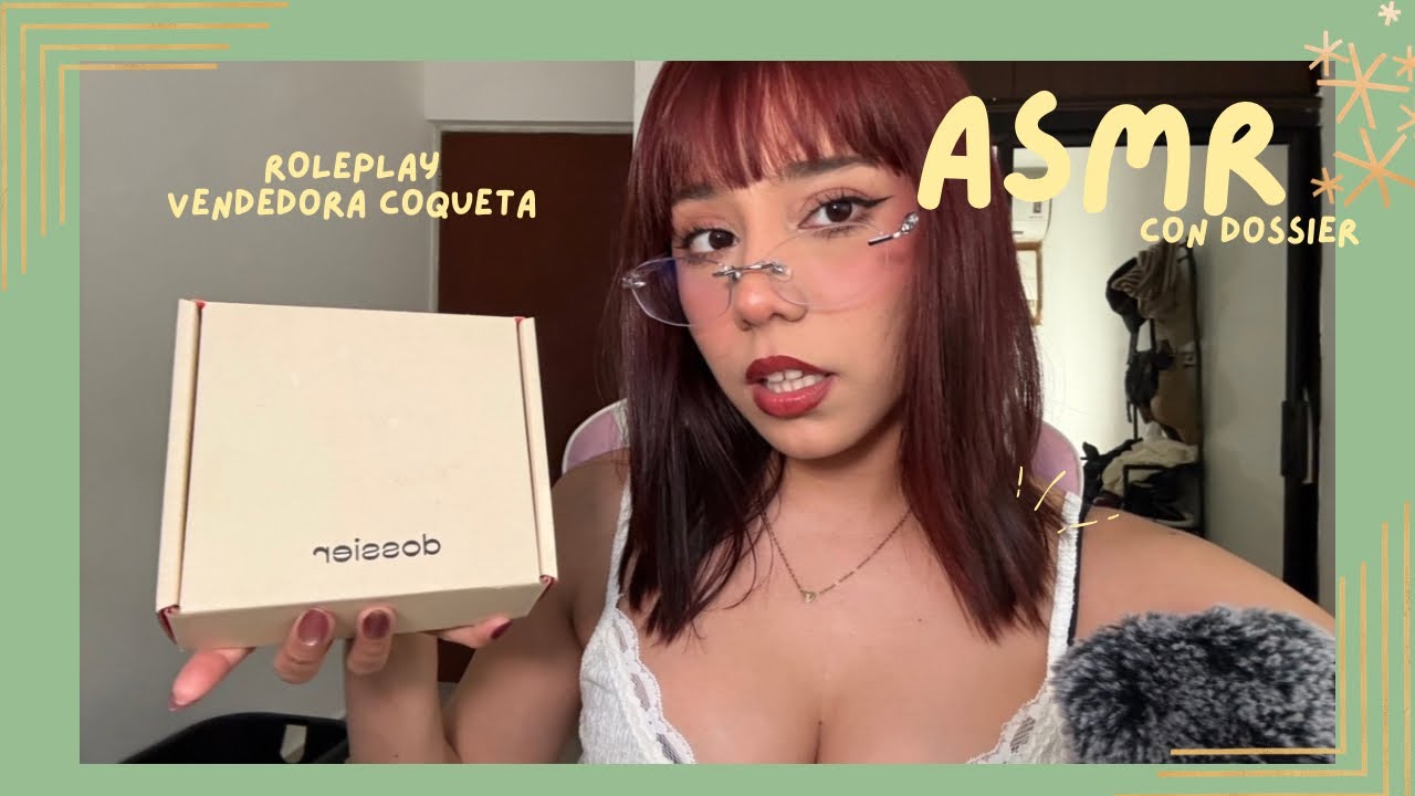 ASMR - VENDEDORA COQUETA/ ROLEPLAY CON DOSSIER